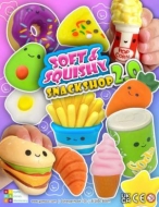 Soft&Squishy Snackshop2